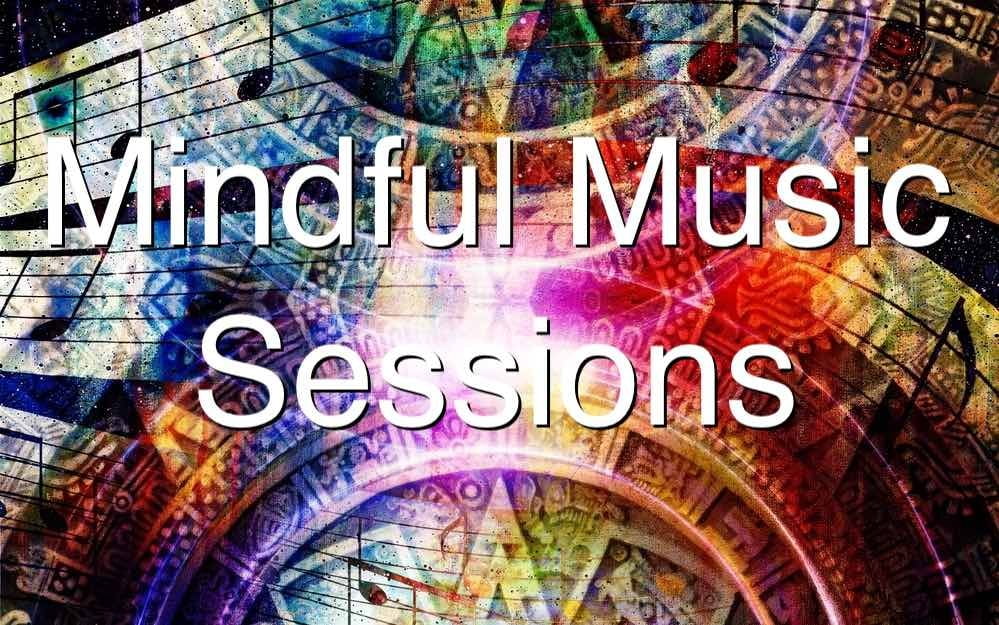 Mindful Music Sessions